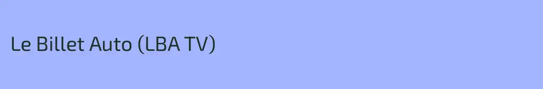 Le Billet Auto (LBA TV)